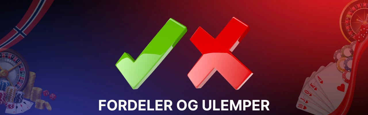 Fordeler og ulemper
