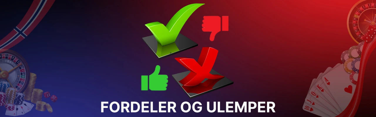 Fordeler og ulemper