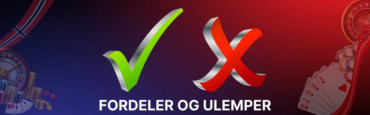 Fordeler og ulemper
