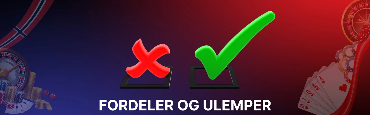 Fordeler og ulemper