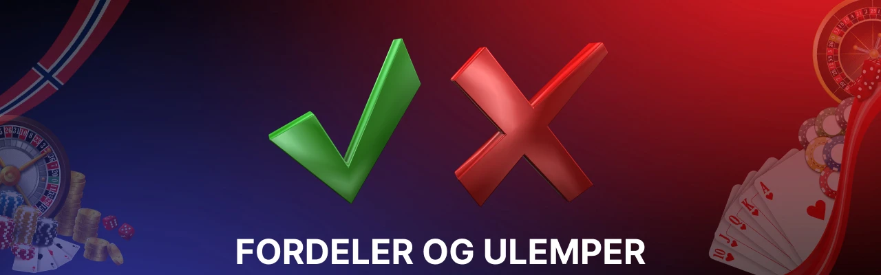 Fordeler og ulemper